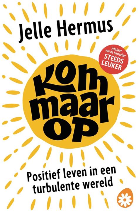 Kom maar op, Jelle Hermus .